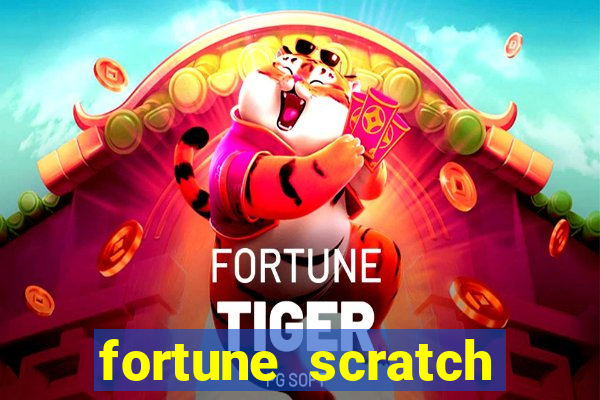 fortune scratch life paga mesmo